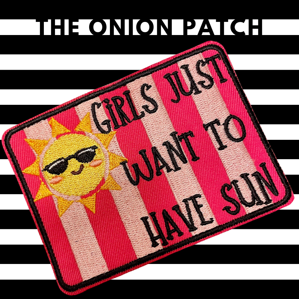 Girls Just Want To Have Sun