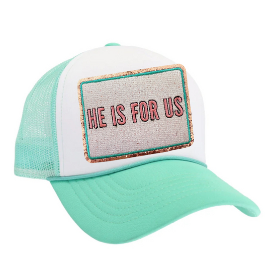 He Is For Us Trucker Hat
