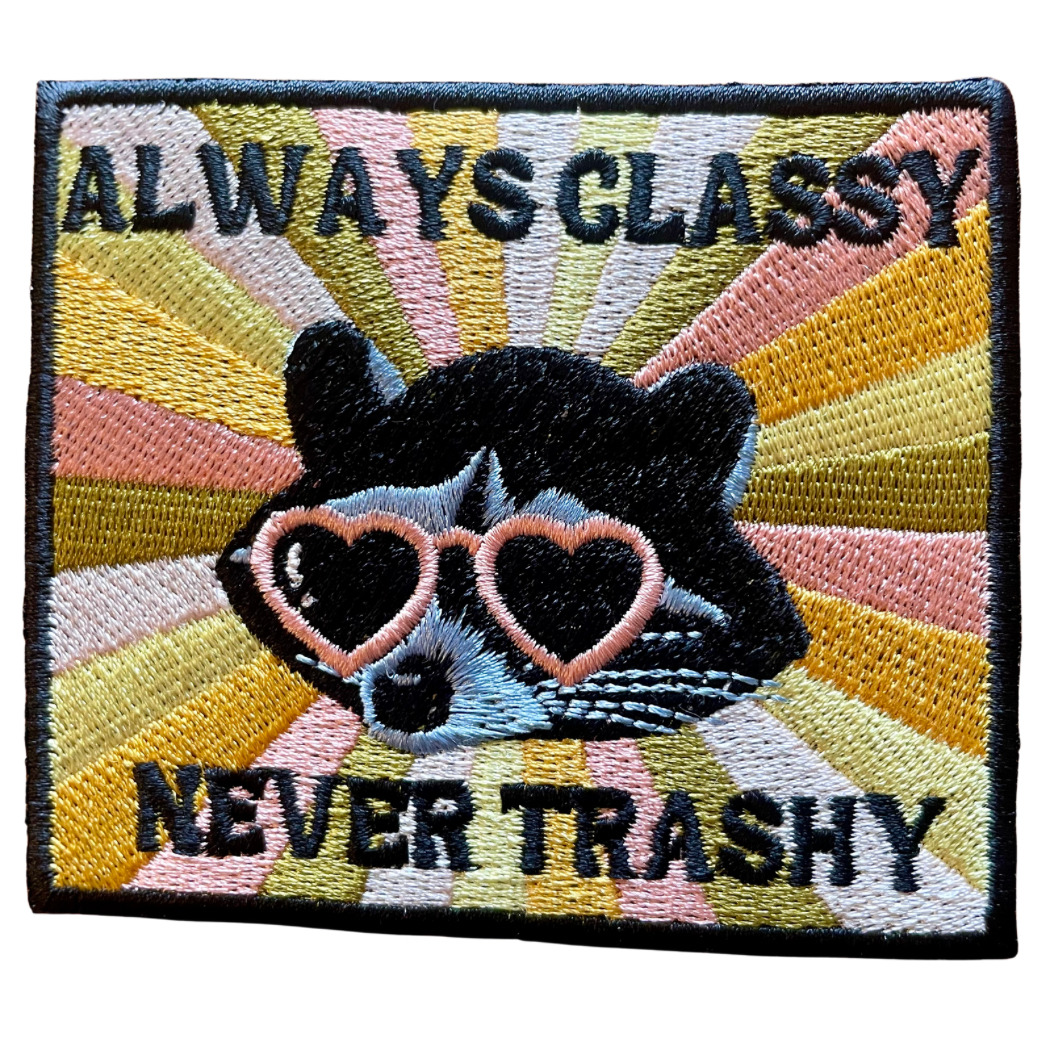 Always Classy Never Trashy Trucker Hat Patch