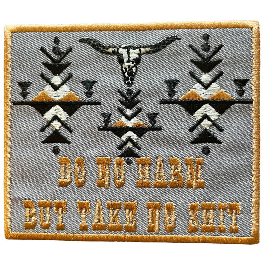 Do No Harm But Take No Sh*t Trucker Hat Patch